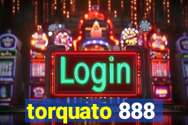 torquato 888